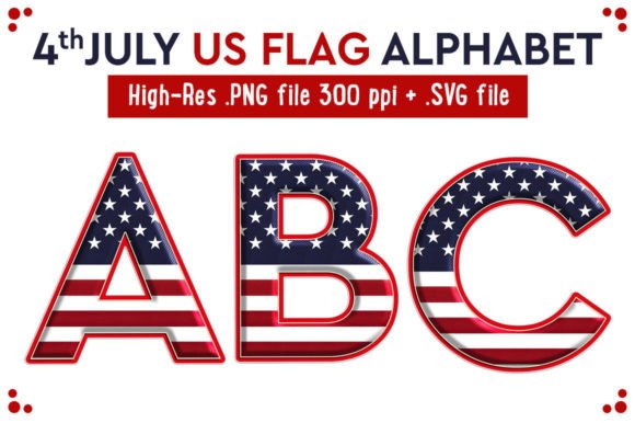 Unlocking Patriotic Design: The Power of the 4th July US Flag Alphabet Set